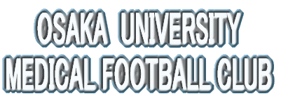OSAKA  UNIVERSITY MEDICAL FOOTBALL CLUB
